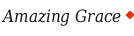 Amazing Grace & Beauty